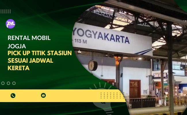 Rental Mobil Jogja Pick Up Titik Stasiun Sesuai Jadwal Kereta